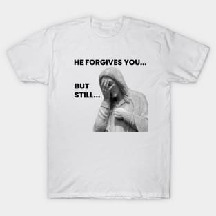 Facepalm Jesus Forgives You T-Shirt